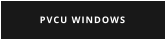 PVCU WINDOWS