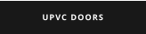 UPVC DOORS